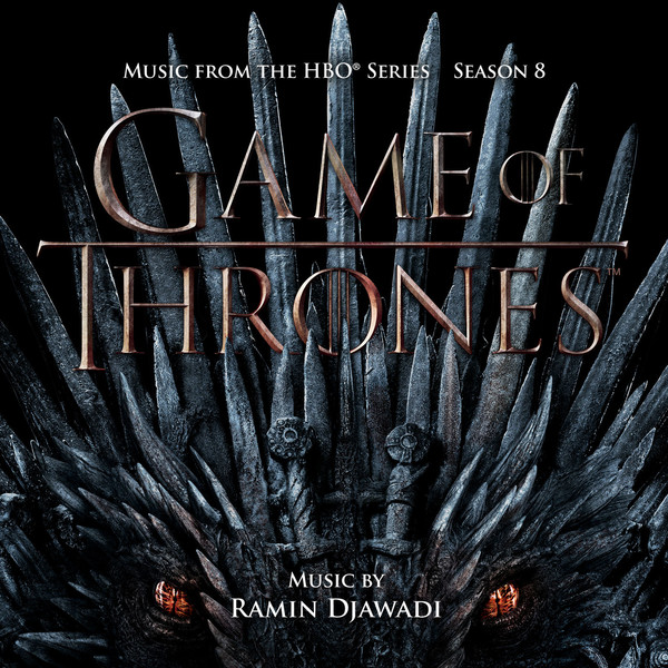 Ramin Djawadi - Game of Thrones 8 (2019)
