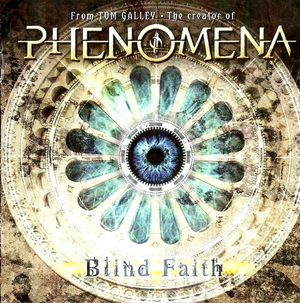 PHENOMENA. - "Blind Faith" (2010 England)
