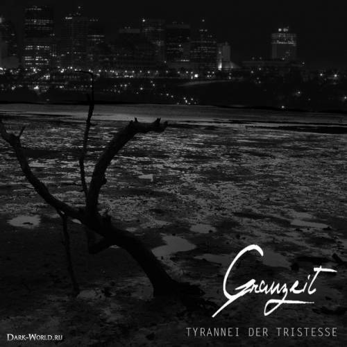 Grauzeit - Tyrannei Der Tristesse (EP)