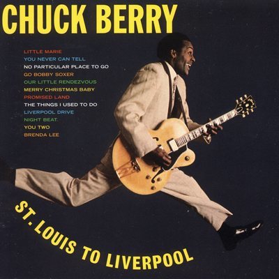 1964  CHUCK BERRY -ST.LOUIS TO LIVERPOOL